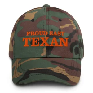 Proud East Texan Dad Cap